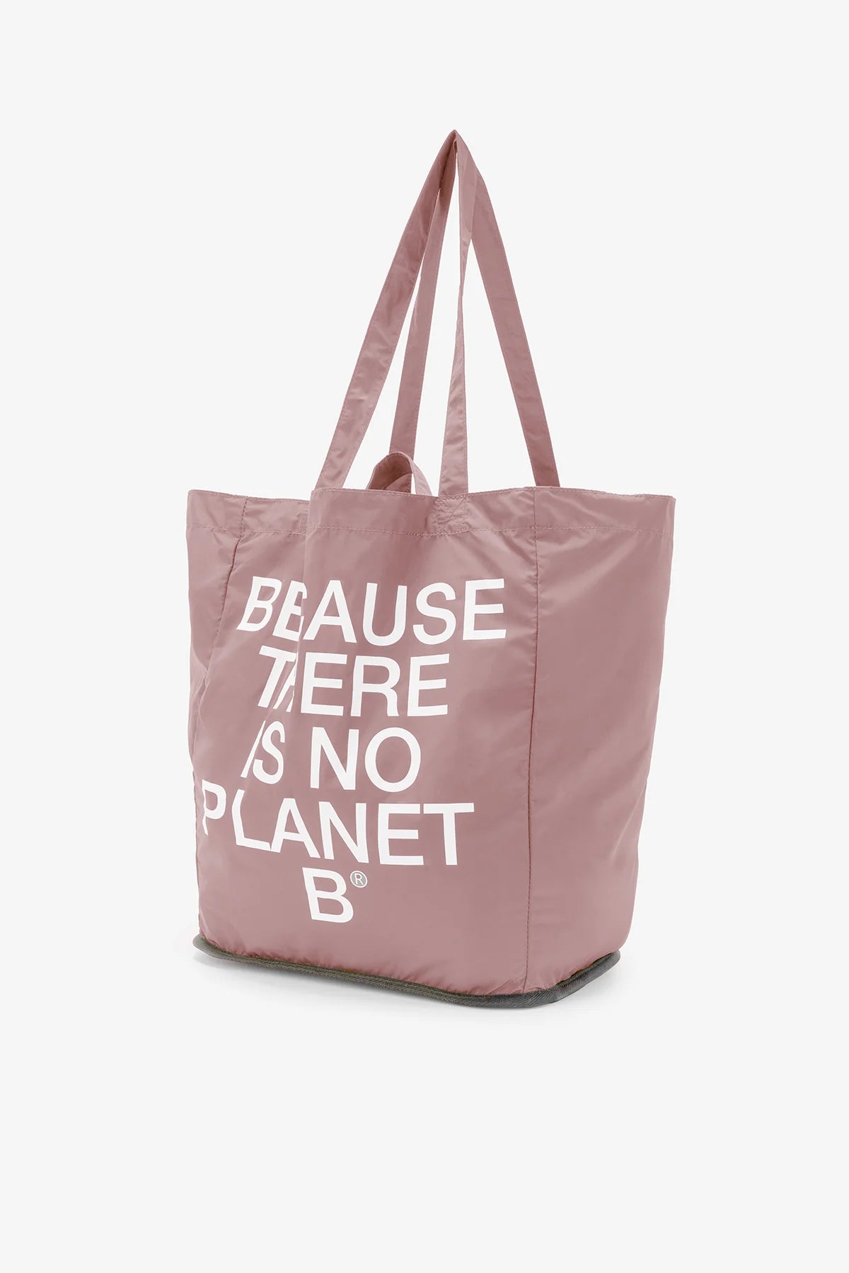 Dusty rose tote bag with "Because There Is No Planet B" printed in white.