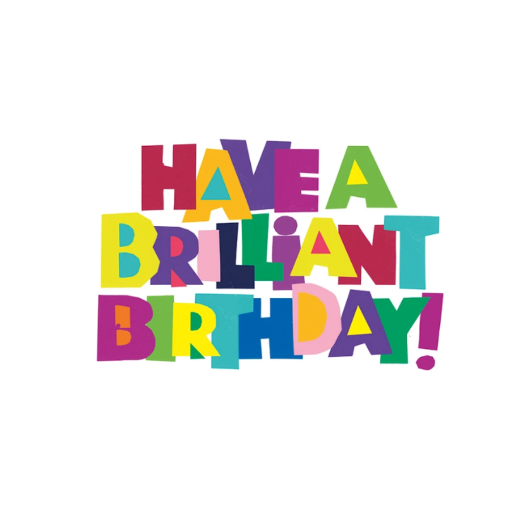 Brilliant Birthday Card