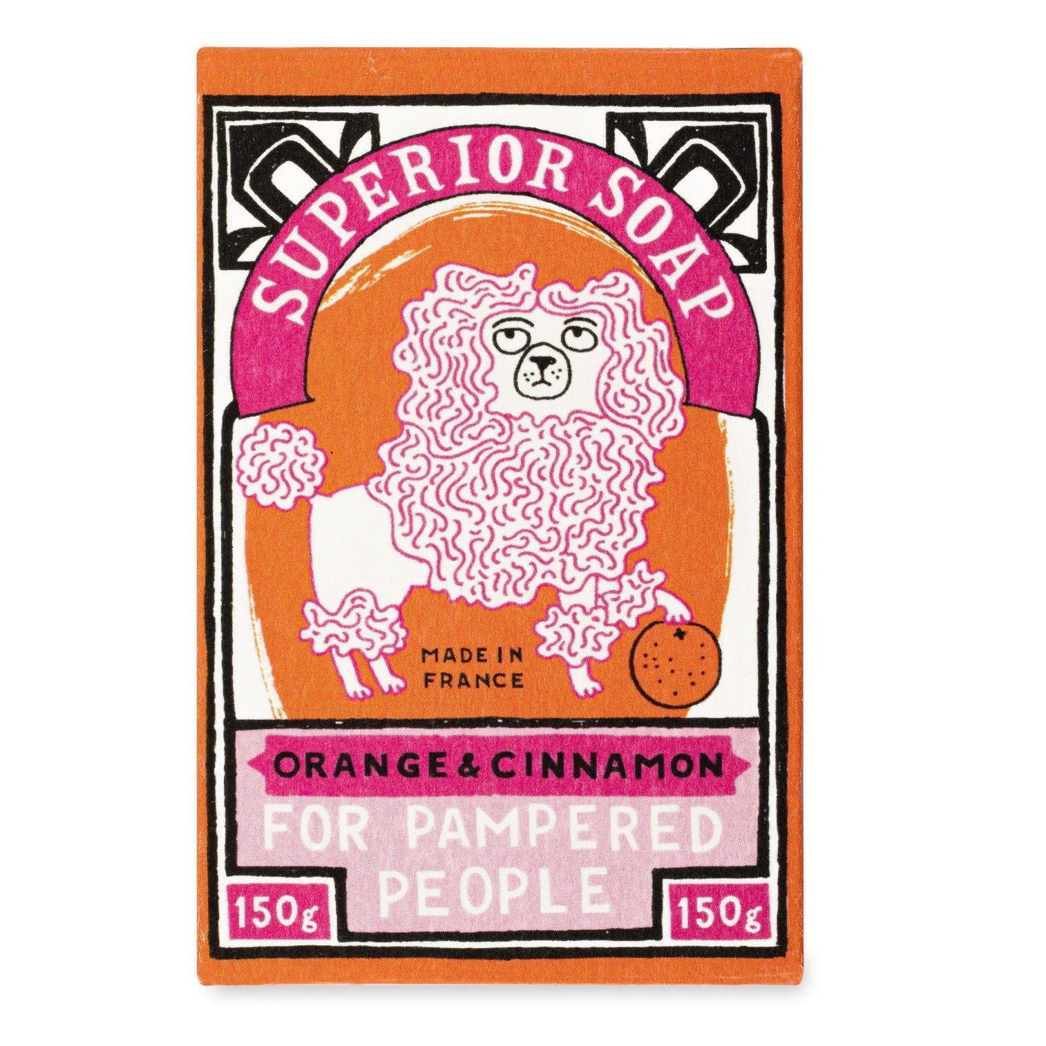 Orange & Cinnamon Superior Soap bar, 150g, illustrated with a poodle and orange. Made in France.