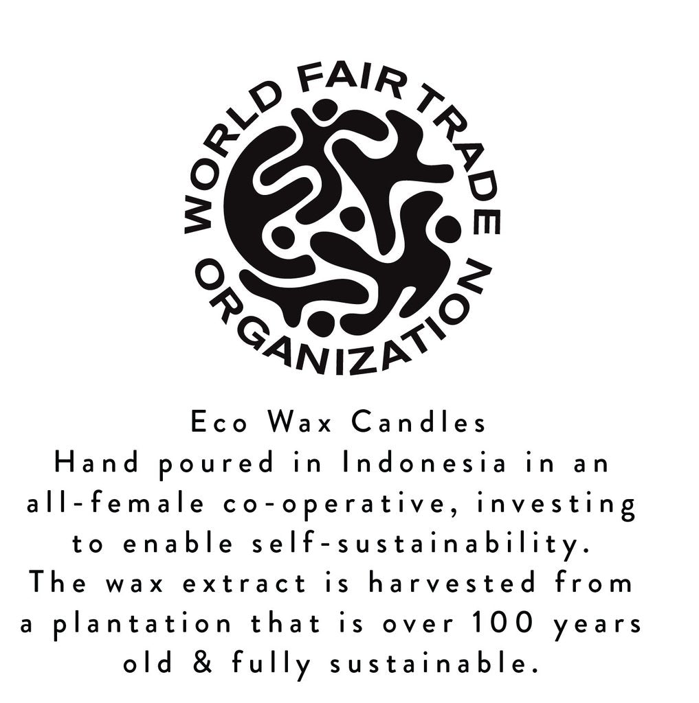 World Fair Trade Organization logo and statement, which reads, ‘Hand poured in Indonesia in an all-female co-operative, investing to enable self-sustainability. The wax extract is harvested from a plantation that is over 100 years old & fully sustainable.’