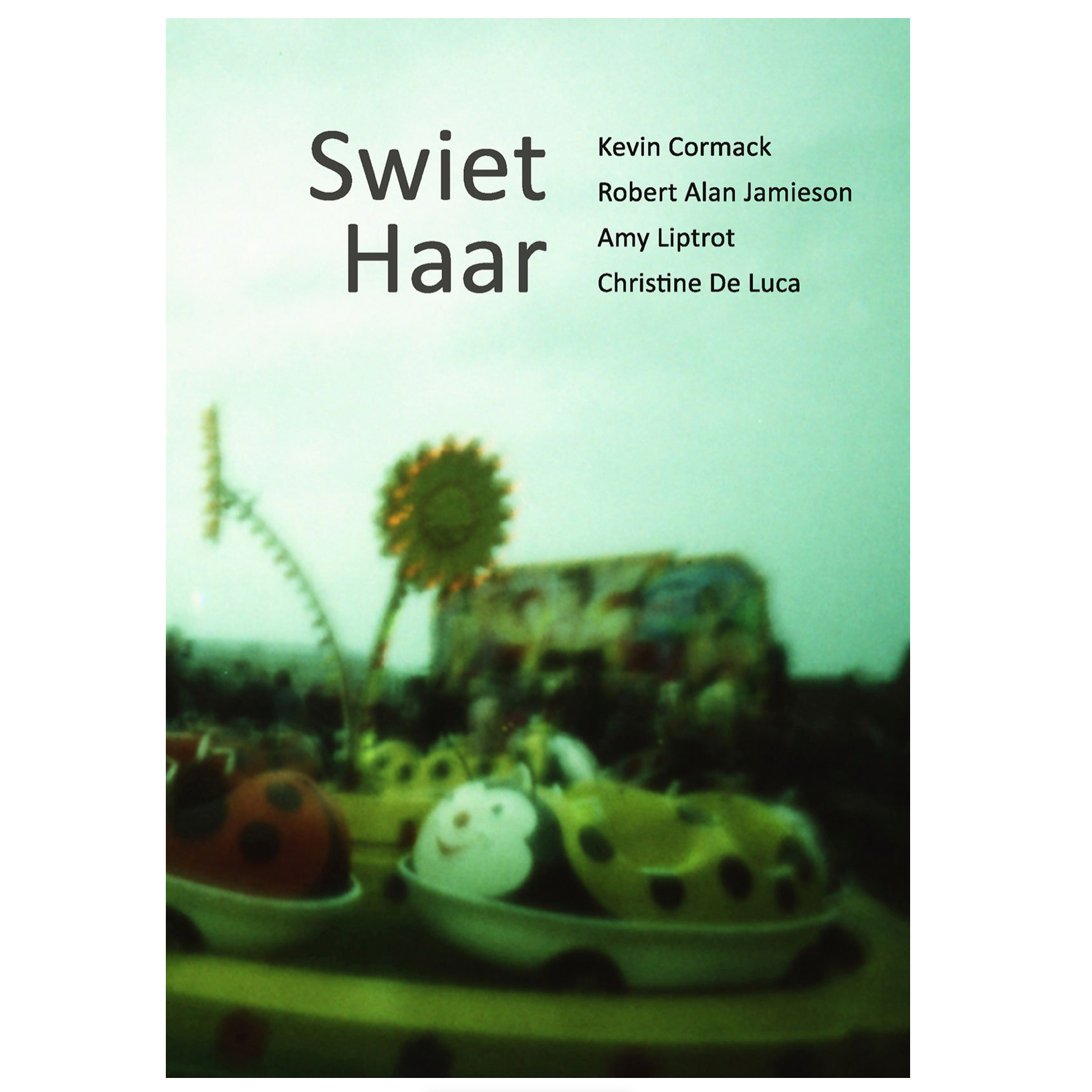 Book cover for "Swiet Haar" by Kevin Cormack, Robert Alan Jamieson, Amy Liptrrot, and Christine De Luca.